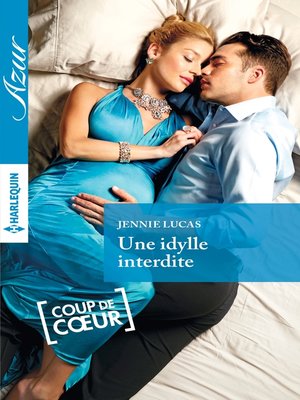 cover image of Une idylle interdite